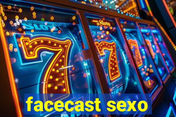 facecast sexo